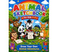 Animal Sketchbook for Kids Ages 4-8: 110 Blank Pages for Drawing, Doodling and Creative Fun