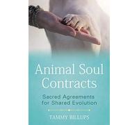 Animal Soul Contracts: Sacred Agreements for Shared Evolution
