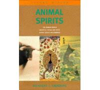 Animal Spirits: The Shared World - Sacrifice, Ritual and Myth - Animal Souls and Symbols (Living Wisdom S.)