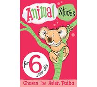 Animal Stories for 6 Year Olds: 2 (Macmillan Children's Books Story Collections, 2)