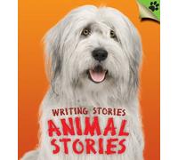 Animal Stories (Writing Stories)