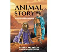 Animal Story: A Graded Greek Reader (AGROS)