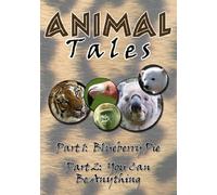 Animal Tales: Blueberry Pie / You Can Be Anything [DVD] [Region 1] [US Import] [NTSC]
