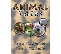 Animal Tales: Lost Cub / The Bully [DVD] [Region 1] [US Import] [NTSC]