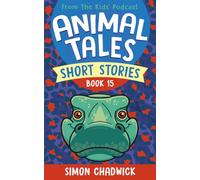 Animal Tales Short Stories: Book 15