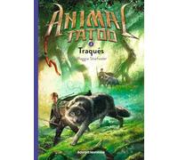 Animal Tatoo poche saison 1, Tome 02: Traqués