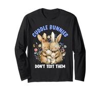 Animal Testing CUDDLE BUNNIES DONT TEST THEM Animal Welfare Long Sleeve T-Shirt