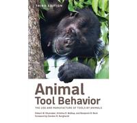 Animal Tool Behavior : The Use and Manufacture of Tools by Animals