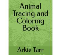 Animal Tracing and Coloring Book
