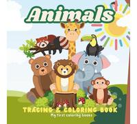 Animal Tracing and Coloring Book for Kids: Kids Coloring and Tracing Activity
