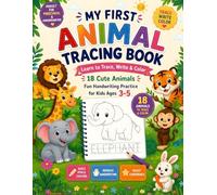 Animal Tracing Book: A Fun Preschool Workbook to Trace, Write & Color 18 Cute Animals | Handwriting Practice for Kids Ages 3-5