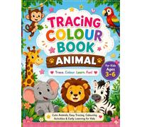 ANIMAL TRACING COLOURING BOOK.: CUTE ANIMALS, EASY TRACING, COLORING ACTIVITIES AND EARLY LEARING FOR KID AGES 3-6