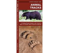Animal Tracks: A Folding Pocket Guide to the Tracks & Signs of Familiar North American Species (A Pocket Naturalist Guide) (Pocket Naturalist Guide Series)