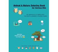 Animal & Tree Coloring Book for Kids Ages 4-9: Fun Facts, Quizzes and Insect Adventures for Curious Little Minds