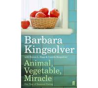Animal, Vegetable, Miracle : Our Year of Seasonal Eating