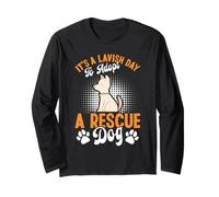 Animal Welfare A LAVISH DAY TO ADOPT A DOG Animal Rights Long Sleeve T-Shirt