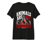 Animal Welfare Animals are NOT Experiments Animal Rights Premium T-Shirt