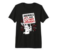 Animal Welfare Animals are NOT Experiments Animal Rights Premium T-Shirt