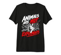 Animal Welfare Animals are NOT Experiments Animal Rights Premium T-Shirt