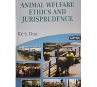 ANIMAL WELFARE ETHICS AND JURISPRUDENCE