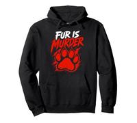 Animal Welfare FUR IS MURDER Anti Fur Pullover Hoodie