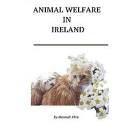 Animal Welfare in Ireland: Animal Care