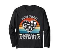 Animal Welfare LIFE GOAL SAVE ALL ANIMALS Animal Rights Long Sleeve T-Shirt