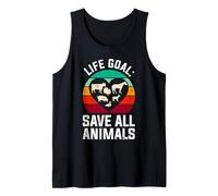 Animal Welfare LIFE GOAL SAVE ALL ANIMALS Animal Rights Tank Top
