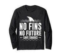 Animal Welfare NO FINS NO FUTURE SAVE SHARKS Animal Rights Long Sleeve T-Shirt