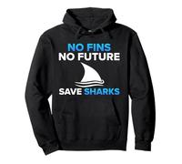 Animal Welfare NO FINS NO FUTURE SAVE SHARKS Rights Pullover Hoodie