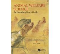Animal Welfare Science : An Interdisciplinary Guide