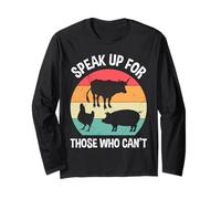 Animal Welfare SPEAK UP FOR THOSE WHO CAN'T Animal Rights Long Sleeve T-Shirt