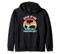 Animal Welfare SPEAK UP FOR THOSE WHO CAN'T Animal Rights Zip Hoodie