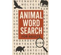 Animal Word Search 1200+ Words: Fun and Relaxing Word Find Puzzles for Adults and Seniors, Activity Book with Solutions: Relaxing Themed Word Search Puzzle Book for Adults