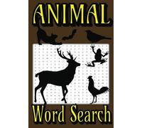 Animal Word Search Book: Word Searches with Easy to Read Print About Animals, Domestic Animals, Insects, Wild Animals and more | 6x9 inches, 110 pages ... Gift for Vacations, Holidays, and Free Times