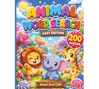 Animal Word Search Easy Edition: 200 Easy Word Search Puzzles with Animal Themes for Beginners and Relaxing Fun