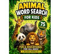 Animal Word Search for Kids: 75 Fun Animal-Themed Puzzles with Answer Key