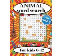 Animal Word Search for Kids Ages 6-12: Fun & Easy Animal Word Search | Big Print for Early Readers | 8.25x11 inches, 110 Pages | 55+ Puzzles Inside!