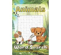 Animal Word Search Puzzle Book: Word Search Puzzle Book | Animals and Pets Word Search Puzzle Book: Fun and Educational Puzzles for All Ages | 6x9 inches, 110 Pages, 50+ Words