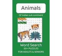 Animal Word Search Puzzle Book: Word Searches with Easy to Print about Indian wildlife, Birds, Insects and More | 6x9 inches, 110 pages | 50+ Puzzles... Gift for Vacations, Holidays and Free Times.