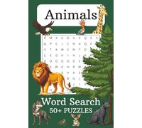 Animal Word Search Puzzle Book: Word Searches with easy to read print for Kids/Adults about Animals, Wildlife, Creatures and more / 6x9 inches, 110 ... Puzzles … Gift for Vacations and Free Times