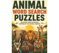 Animal Word Search Puzzles: 60 Relaxing Wildlife & Pet Themed Word Search Puzzles for Adults & Seniors | Stress Relief Activity Book Featuring Animal Words from Jungles, Oceans & Backyards