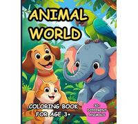 Animal World : Coloring Book for Children: 30+ illustration of Your Favorite Animals | 8.5 x 11 inches