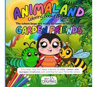 Animaland: Bugs and Garden Friends - Coloring Book for Kids: Bold Outlines for Easy Coloring