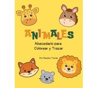 ANIMALES: Abecedario Para Colorear y Trazar (Libros infantiles didácticos)