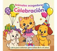 Animales acogedores Celebración: Libro para colorear para niños