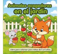 Animales acogedores en el jardín: Libro para colorear para niños