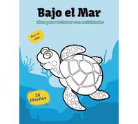 ANIMALES BAJO EL MAR: LIBRO PARA COLOREAR