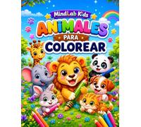 Animales Bebés para Colorear: Libro de Colorear para Niños Pequeños: Actividades Infantiles para Aprender los Nombres de los Animales y Practicar la Lectura