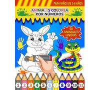 Animales colorea por números para niños de 2-6 años: 50 dibujos de animales lindos y divertidos para niños pequeños | Libro de colorear animales con ... | ¡Disfruta y aprende los números coloreando!